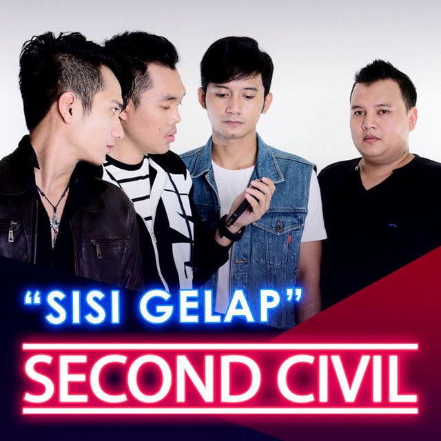Lirik Lagu Second Civil - Sisi Gelap | Lirik Lagu Baru Indonesia | Lagu